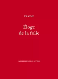 Éloge de la folie