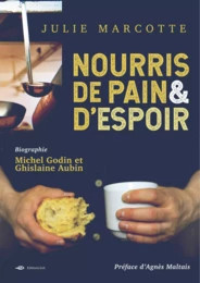 Nourris de pain et d'espoir