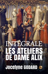 Les ateliers de Dame Alix