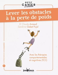 Petit cahier d'exercices : Lever les obstacles à la perte de poids