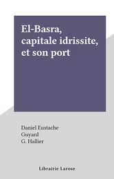 El-Baṣra, capitale idrissite, et son port