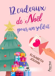 12 cadeaux de Noël pour un soldat