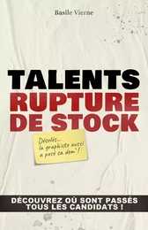 Talents : rupture de stock