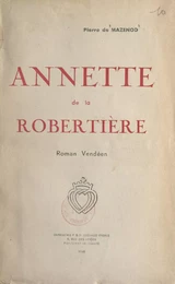 Annette de la Robertière, roman vendéen