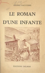 Le roman d'une infante