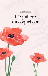 L'Équilibre  du coquelicot