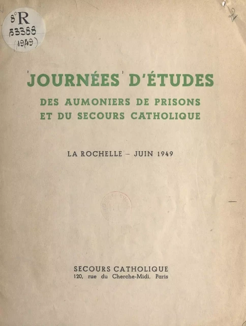 Journées d'études des aumôniers de prisons et du Secours catholique -  Beaute,  Boisselot,  Brandicourt - FeniXX réédition numérique