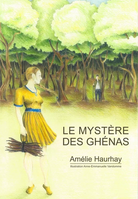 Le Mystère des Ghénas - Amélie Haurhay - Librinova