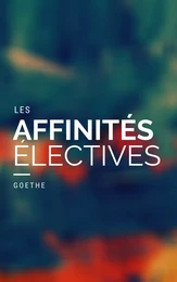 Les Affinités électives