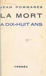 La mort à dix-huit ans