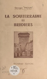 La Souterraine et Bridiers