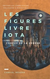 Les Figures, Livre Iota