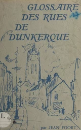 Glossaire des rues de Dunkerque