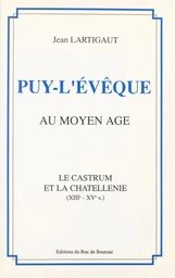 Puy-l'Évêque au Moyen Âge