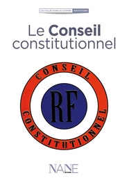 Le Conseil Constitutionnel