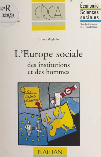 L'Europe sociale des institutions et des hommes - Bruno Magliulo - FeniXX réédition numérique