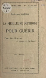 La meilleure méthode pour guérir