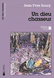 Un dieu chasseur