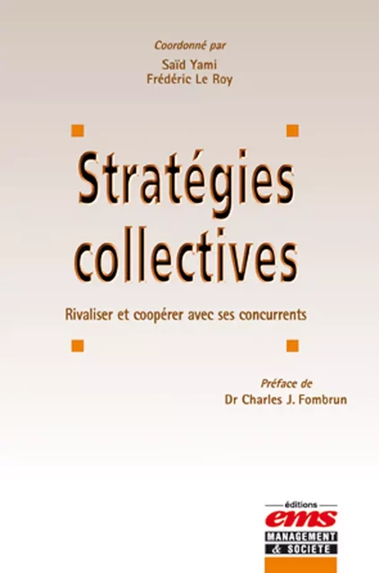 Les stratégies collectives - Frédéric Le Roy, Saïd Yami - Éditions EMS