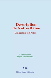 Description de Notre-Dame : Cathédrale de Paris