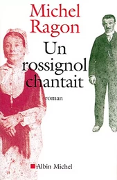 Un rossignol chantait