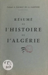 Résumé de l'histoire de l'Algérie