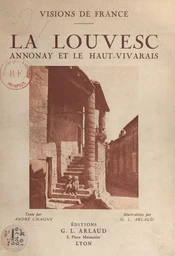 La Louvesc : Annonay, Haut-Vivarais