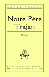 Notre père Trajan