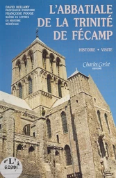 L'abbatiale de la Trinité de Fécamp