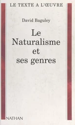 Le naturalisme et ses genres