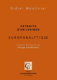 Extraits d'un Lexique europanalytique. A partir des écrits de Serge Valdinoci