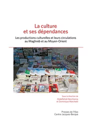 La culture et ses dépendances