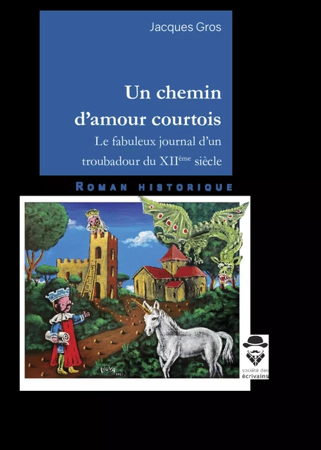 Un chemin d'amour courtois - Jacques Gros - Publibook