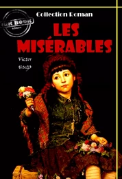 Les misérables (Tome I, II, III, IV & V) [édition intégrale revue et mise à jour]