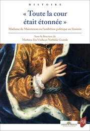 « Toute la cour était étonnée »