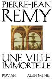 Une ville immortelle