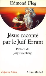 Jésus raconté par le Juif errant