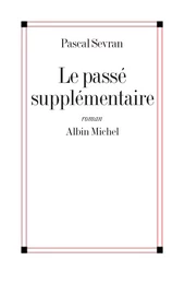 Le Passé supplémentaire