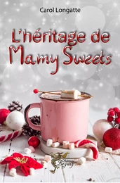 L'héritage de Mamy Sweets