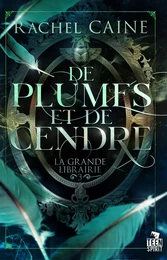 De plumes et de cendre