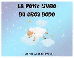 Le petit livre du gros dodo