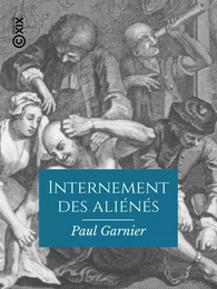 Internement des aliénés