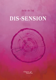 DIS-SENSION