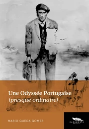 Une Odyssée Portugaise (presque ordinaire)