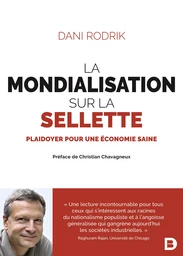 La mondialisation sur la sellette : Plaidoyer pour une économie saine