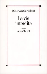 La Vie interdite