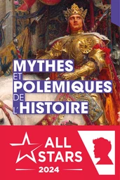 Mythes et polémiques de l'histoire