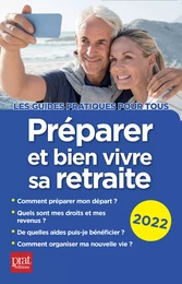 Préparer et bien vivre sa retraite 2022