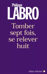 Tomber sept fois, se relever huit