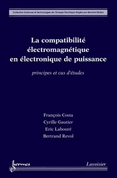 La compatibilité électromagnétique en électronique de puissance